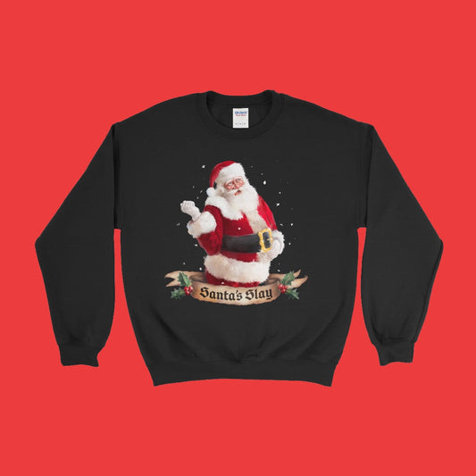 Slay, Santa! Pullover