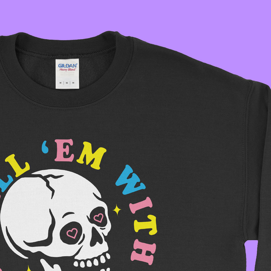 Kindness Kills Pullover