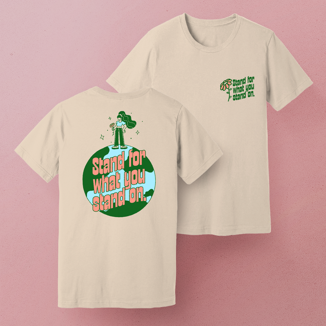 Stand For What You Stand On Tee - Natural